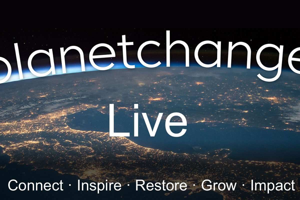 Introducing Planet Changers Live